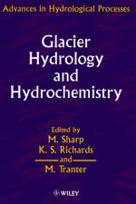 Glacier Hydrology and Hydrochemistry af M Sharp