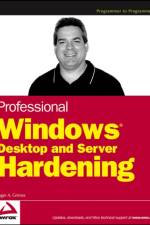 Professional Windows Desktop and Server Hardening af Roger A. Grimes