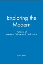 Exploring the Modern af John (University of Kent at Canterbury) Jervis