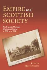 Empire and Scottish Society af Esther Breitenbach