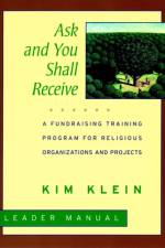 Ask and You Shall Receive, Leader's Manual af K Klein