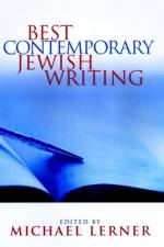 Best Contemporary Jewish Writing af M Lerner