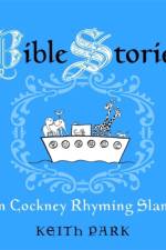 Bible Stories in Cockney Rhyming Slang af Keith Park