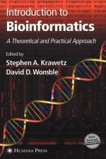 Introduction to Bioinformatics af David Womble