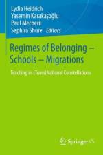 Regimes of Belonging – Schools – Migrations