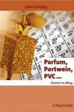 Parfum, Portwein, PVC ... af John (Imperial College of Science Emsley