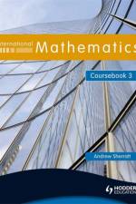 International Mathematics Coursebook 3 af Andrew Sherratt
