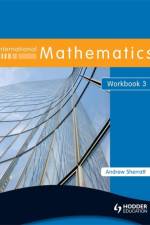 International Mathematics Workbook 3 af Andrew Sherratt