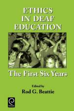 Ethics in Deaf Education