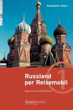 Russland per Reisemobil af Konstantin Abert