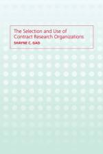 The Selection and Use of Contract Research Organizations af Shayne C. Gad