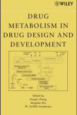 Drug Metabolism in Drug Design and Development af D Zhang