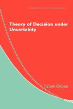 Theory of Decision under Uncertainty af Itzhak (Tel-Aviv University) Gilboa