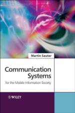 Communication Systems for the Mobile Information Society af Martin (Nortel Networks) Sauter