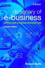 Dictionary of e-Business af Francis Botto