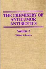 The Chemistry of Antitumor Antibiotics, Volume 2 af William A. (University of Arizona Remers