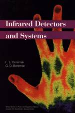 Infrared Detectors and Systems af E. L. (University of Arizona) Dereniak