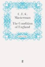 The Condition of England af C.F.G. Masterman