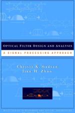Optical Filter Design and Analysis af Christi K. (Bell Laboratories Madsen