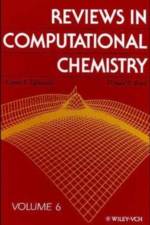 Reviews in Computational Chemistry, Volume 6 af KB Lipkowitz