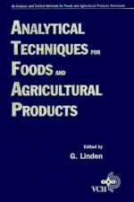 Analytical Techniques for Foods and Agricultural Products af G Linden