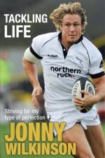 Tackling Life af Jonny Wilkinson