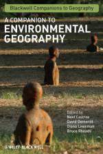 A Companion to Environmental Geography af N Castree