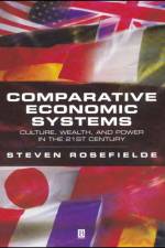 Comparative Economic Systems af Steven (University of North Carolina) Rosefielde