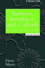 Surfaces, Interfaces, and Colloids af Drew Myers