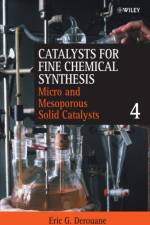Microporous and Mesoporous Solid Catalysts, Volume 4 af EG Derouane