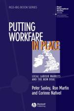 Putting Workfare in Place af Peter (University of Southampton) Sunley