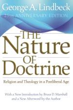 The Nature of Doctrine, 25th Anniversary Edition af George A. Lindbeck