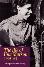 The Life of Una Marson, 1905–65 af Delia Jarrett-Macauley