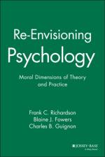 Re-Envisioning Psychology af Frank C. Richardson
