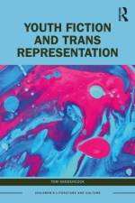 Youth Fiction and Trans Representation af Tom Sandercock