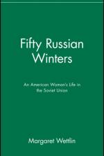 Fifty Russian Winters af Margaret Wettlin