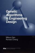 Genetic Algorithms and Engineering Design af Mitsuo (Ashikaga Institute of Technology Gen