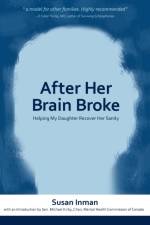 After Her Brain Broke af Susan Inman