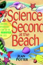 Science in Seconds at the Beach af Jean Potter