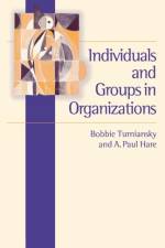 Individuals and Groups in Organizations af Bobbie Turniansky