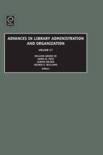 Advances in Library Administration and Organization