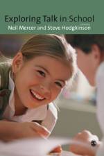 Exploring Talk in School