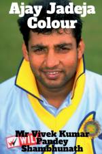 Ajay Jadeja Colour af MR Vivek Kumar Pandey Shambhunath
