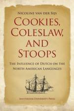 Cookies, Coleslaw, and Stoops af Nicoline van der Sijs