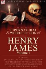 The Collected Supernatural and Weird Fiction of Henry James af Henry James
