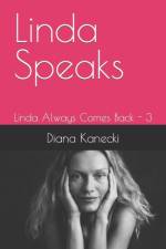 Linda Speaks af Diana Kanecki