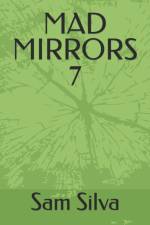 Mad Mirrors 7 af Sam Silva