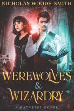 Werewolves & Wizardry af Nicholas Woode-Smith