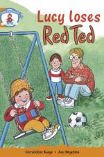 Literacy Edition Storyworlds Stage 4, Our World, Lucy Loses Red Ted