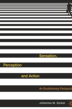 Sensation, Perception and Action af Johannes Zanker